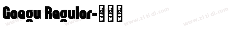 Gaegu Regular字体转换